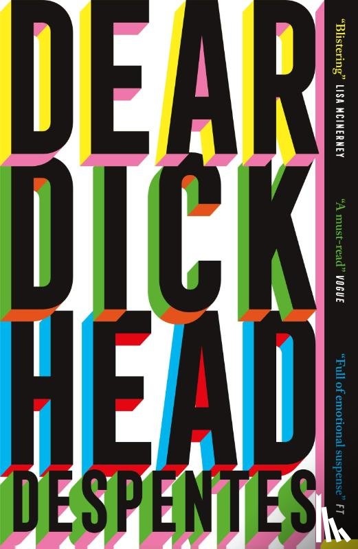 Despentes, Virginie - Dear Dickhead