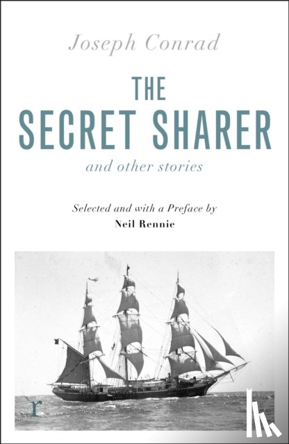 Conrad, Joseph - The Secret Sharer and Other Stories (riverrun editions)