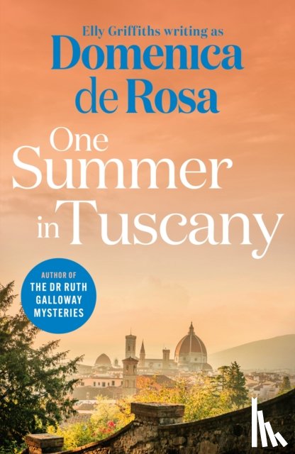 De Rosa, Domenica - One Summer in Tuscany