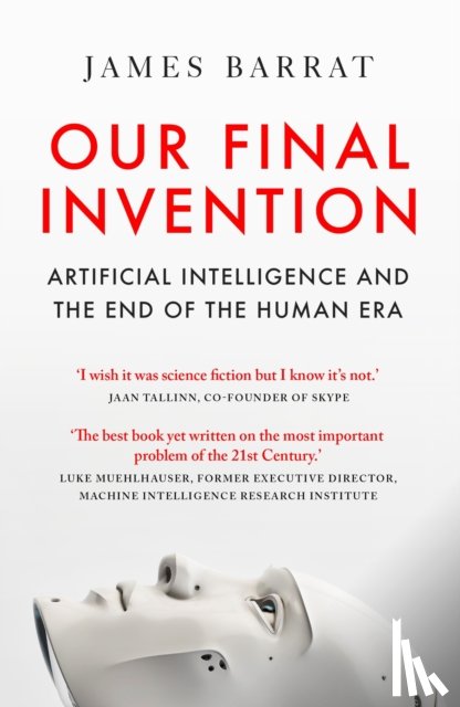 Barrat, James - Our Final Invention