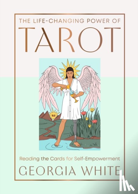 White, Georgia - The Life-Changing Power of Tarot