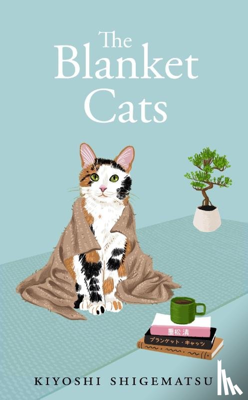 Shigematsu, Kiyoshi - The Blanket Cats