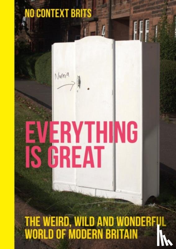 Brits, No Context - Everything is Great