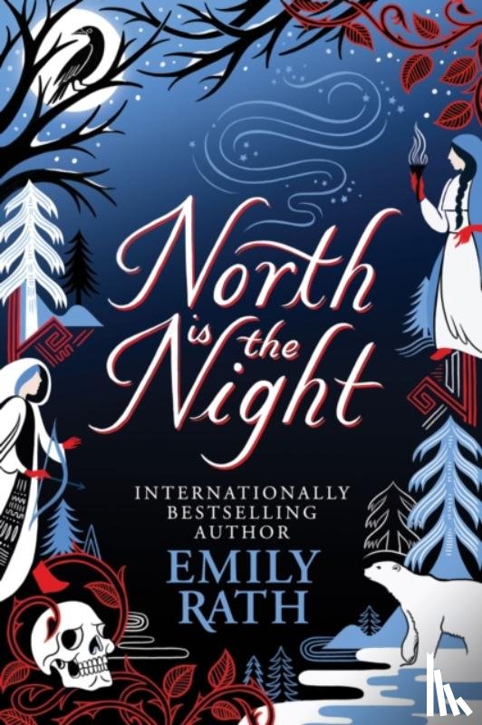 Rath, Emily - North Is The Night