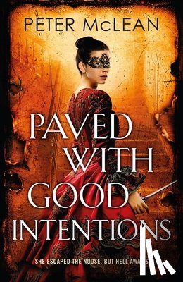 McLean, Peter - Paved with Good Intentions