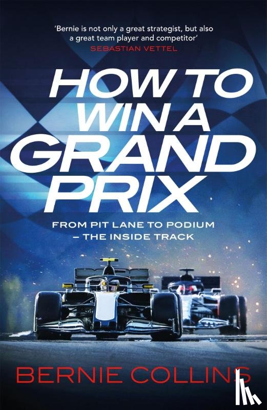 Collins, Bernie - How to Win a Grand Prix
