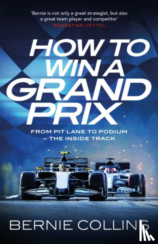 Collins, Bernie - How to Win a Grand Prix