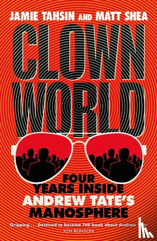 Tahsin, Jamie, Shea, Matt - Clown World
