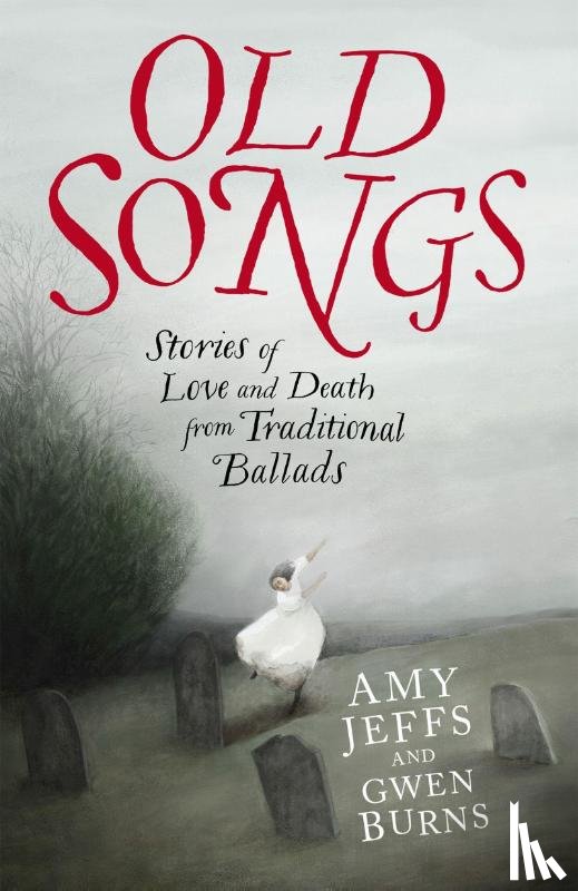 Jeffs, Amy, Burns, Gwen - Old Songs