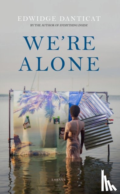 Danticat, Edwidge - We're Alone