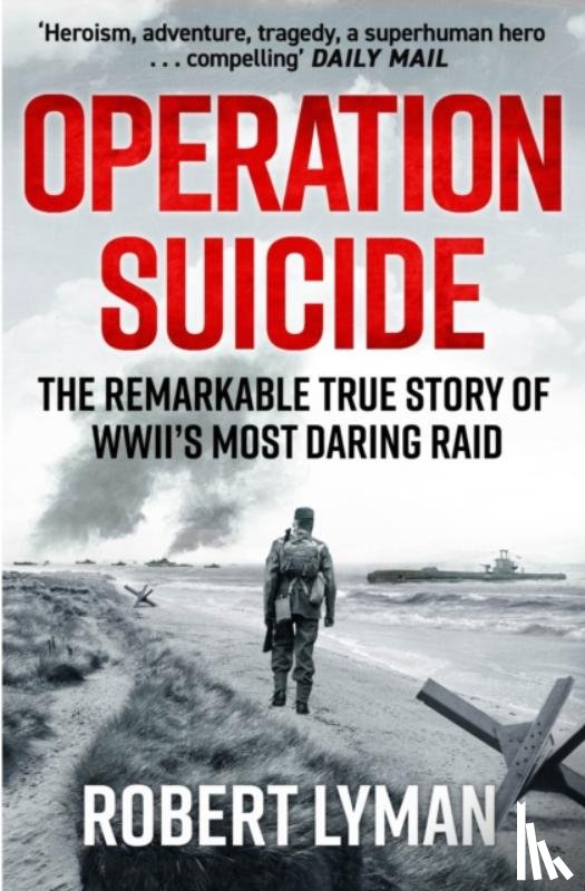 Lyman, Robert - Operation Suicide