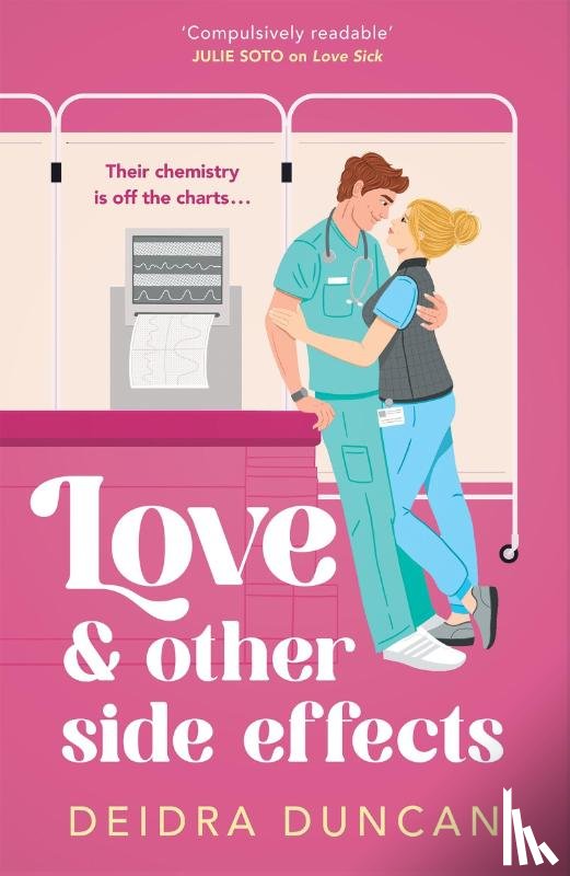 Duncan, Deidra - Love and Other Side Effects