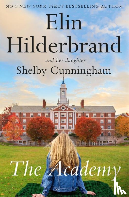 Hilderbrand, Elin, Cunningham, Shelby - The Academy