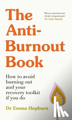 Hepburn, Dr Emma - The Anti-Burnout Book