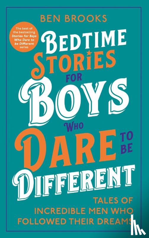Brooks, Ben - Bedtime Stories for Boys Who Dare to be Different