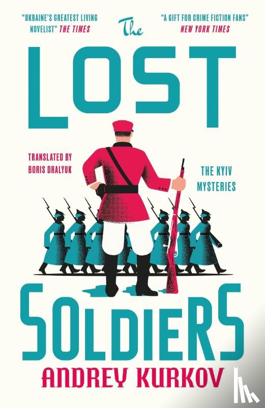 Kurkov, Andrey - The Lost Soldiers
