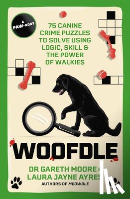 Moore, Dr. Gareth, Ayres, Laura Jayne - Woofdle
