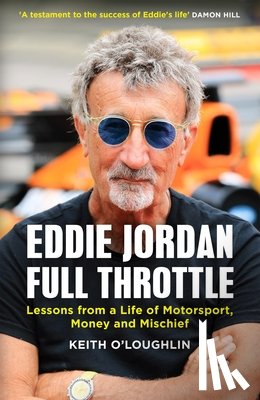O'Loughlin, Keith - EDDIE JORDAN: FULL THROTTLE