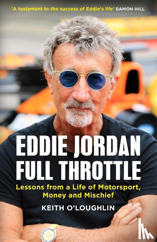 O'Loughlin, Keith - EDDIE JORDAN: FULL THROTTLE