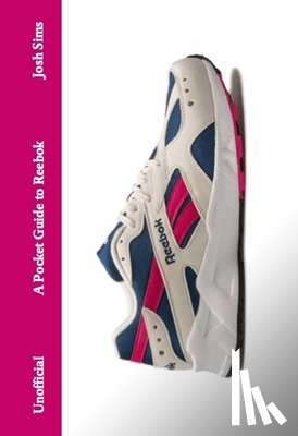 Sims, Josh - A Pocket Guide to Reebok