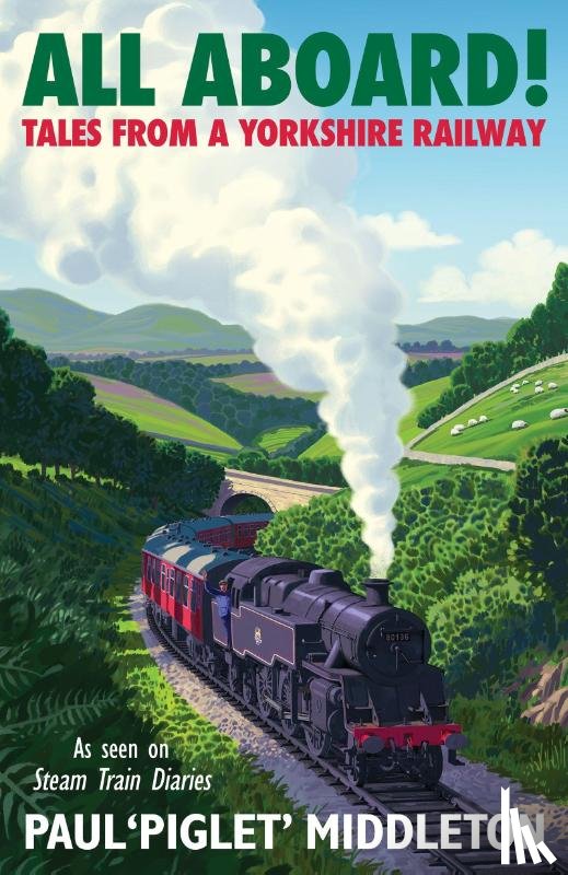 Middleton, Paul 'Piglet' - ALL ABOARD!