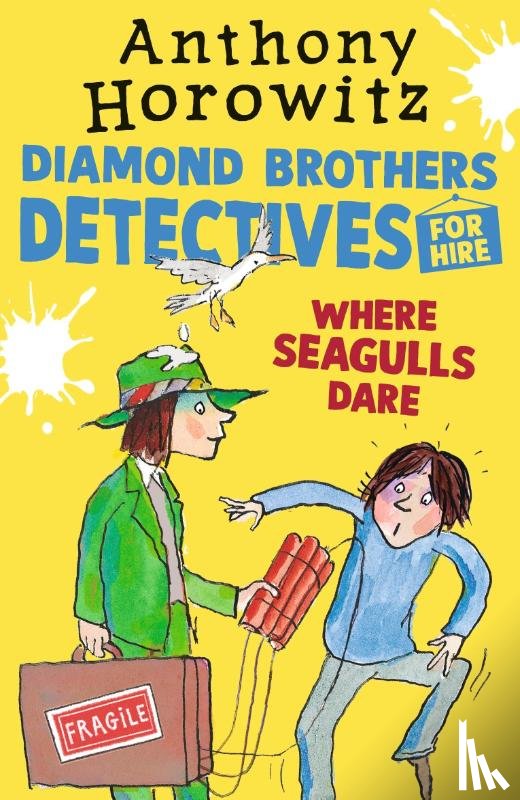 Horowitz, Anthony - Where Seagulls Dare: A Diamond Brothers Case