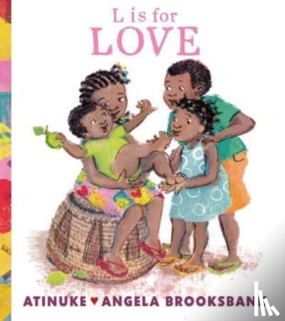 Atinuke - L is for Love