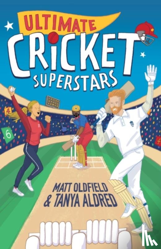 Aldred, Tanya, Oldfield, Matt - Ultimate Cricket Superstars