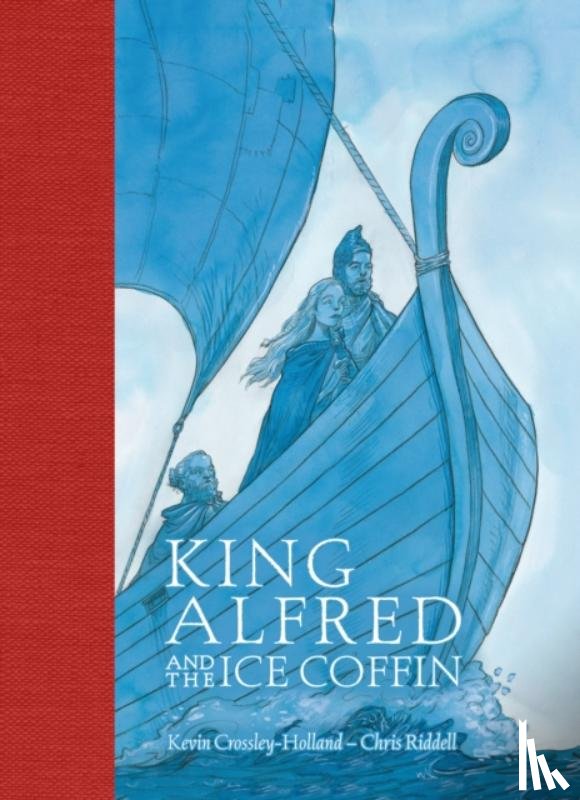 Crossley-Holland, Kevin - King Alfred and the Ice Coffin