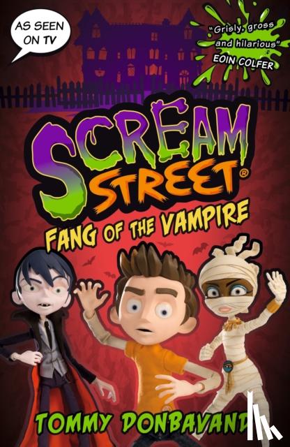 Donbavand, Tommy - Scream Street 1: Fang of the Vampire