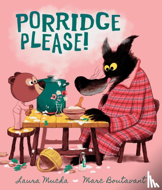 Mucha, Laura - Porridge Please!