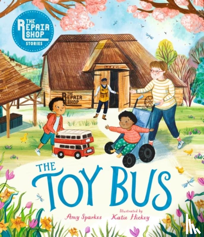 Sparkes, Amy - The Repair Shop Stories: The Toy Bus