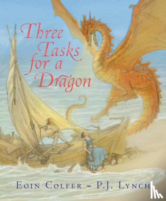 Colfer, Eoin - Three Tasks for a Dragon