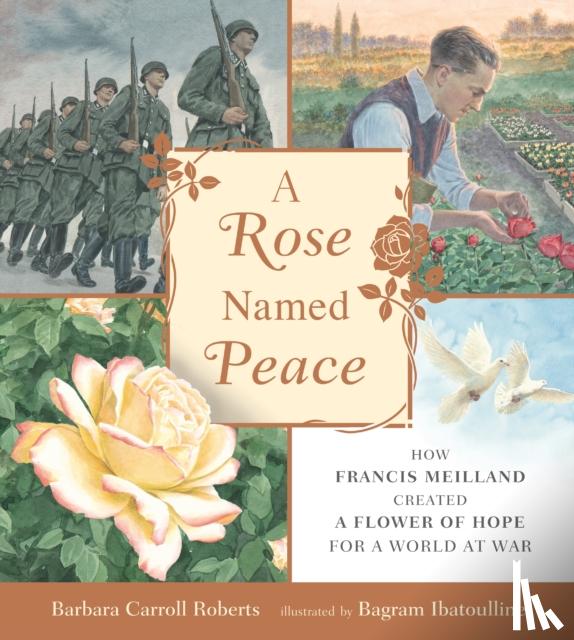 Roberts, Barbara Carroll - A Rose Named Peace