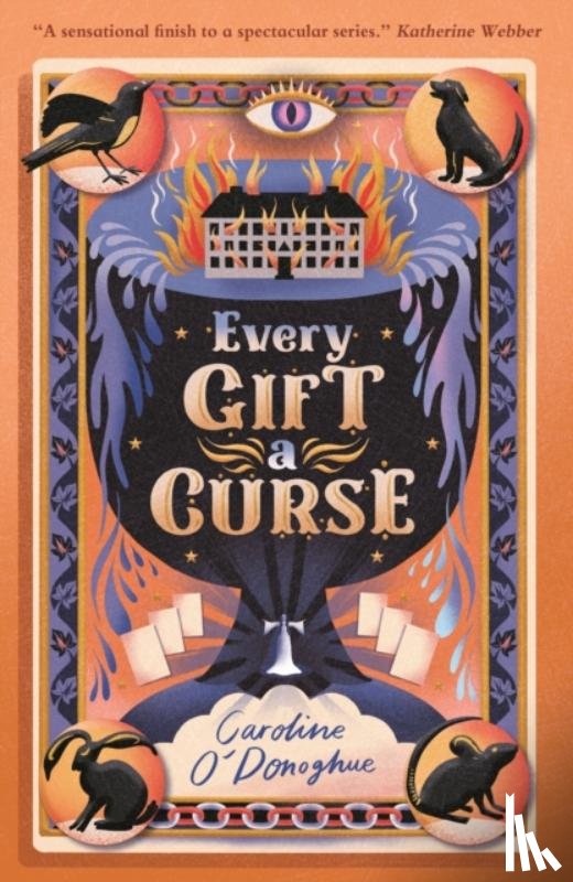 O’Donoghue, Caroline - Every Gift a Curse