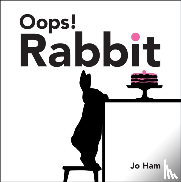 Ham, Jo - Oops! Rabbit