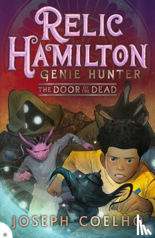 Coelho, Joseph - Relic Hamilton, Genie Hunter: The Door of the Dead