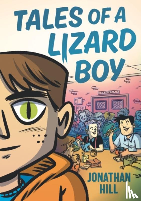Hill, Jonathan - Tales of a Lizard Boy