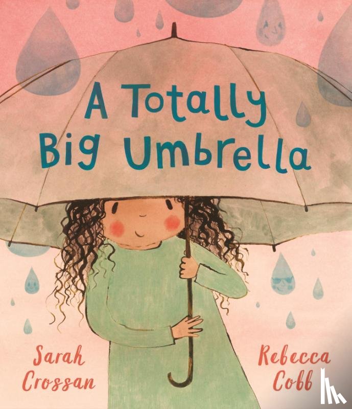 Crossan, Sarah - A Totally Big Umbrella