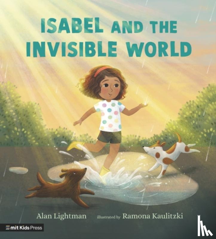 Lightman, Alan - Isabel and the Invisible World
