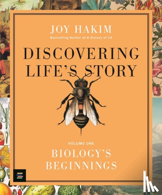 Hakim, Joy - Discovering Life’s Story: Biology’s Beginnings