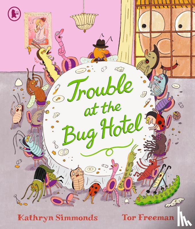 Simmonds, Kathryn - Trouble at the Bug Hotel