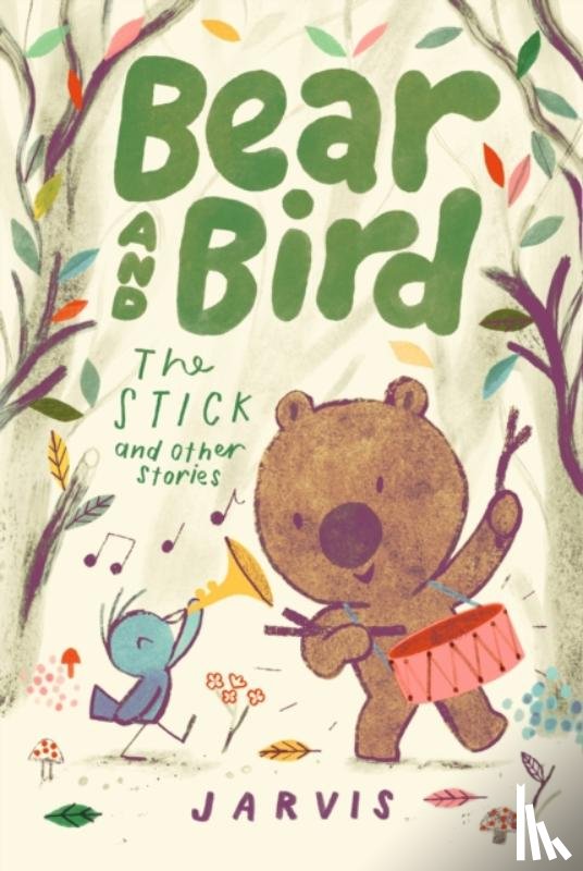 Jarvis - Bear and Bird: The Stick and Other Stories