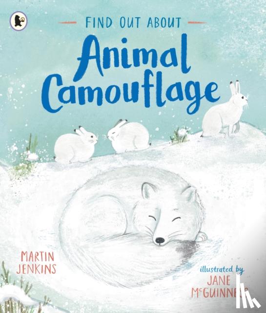 Jenkins, Martin - Find Out About ... Animal Camouflage