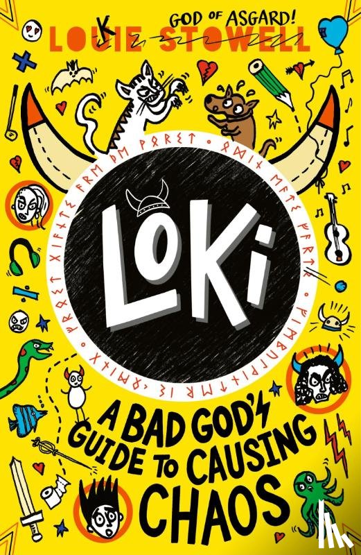Stowell, Louie - Loki: A Bad God's Guide to Causing Chaos