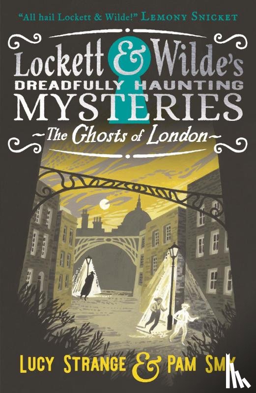Strange, Lucy - Lockett & Wilde: The Ghosts of London