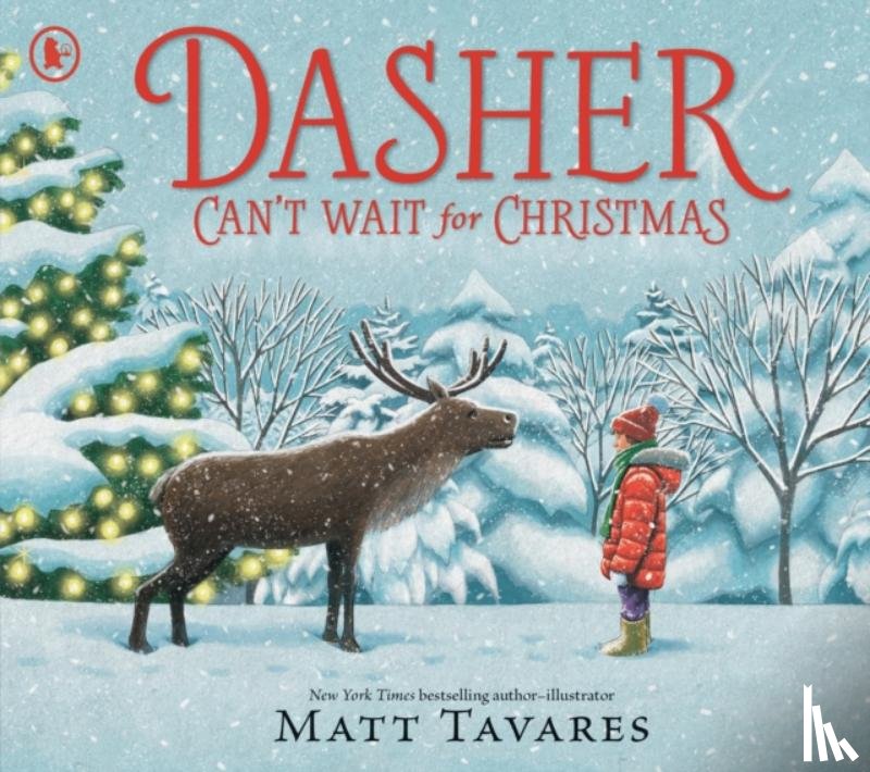 Tavares, Matt - Dasher Can't Wait for Christmas