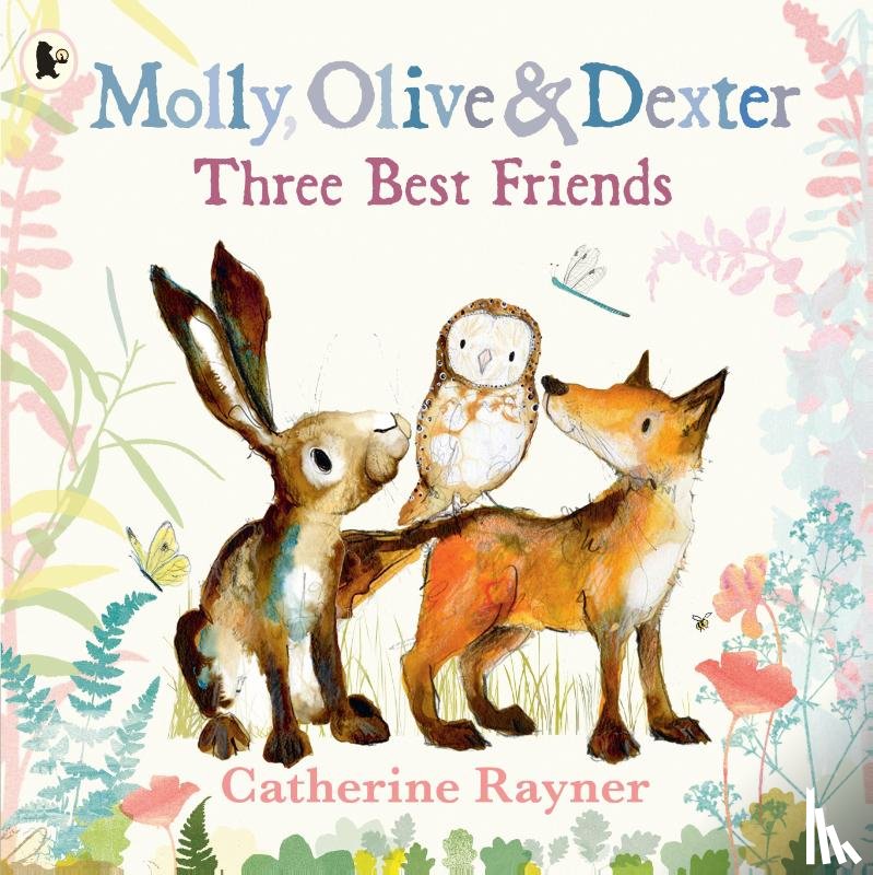 Rayner, Catherine - Molly, Olive and Dexter: Three Best Friends