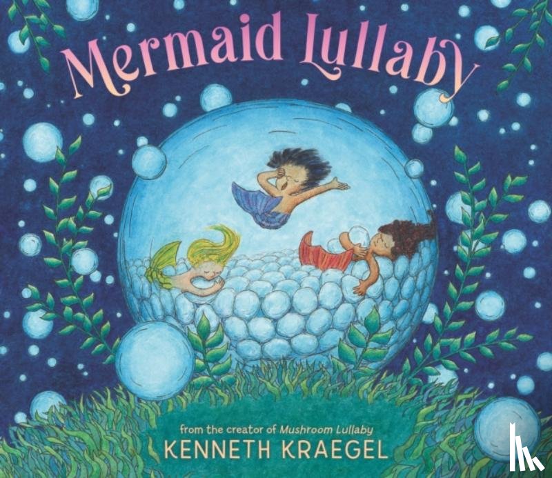 Kraegel, Kenneth - Mermaid Lullaby