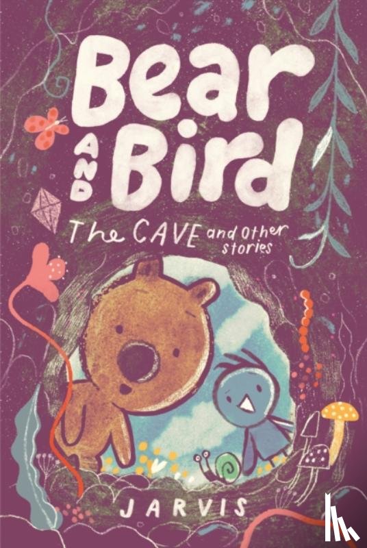 Jarvis - Bear and Bird: The Cave and Other Stories